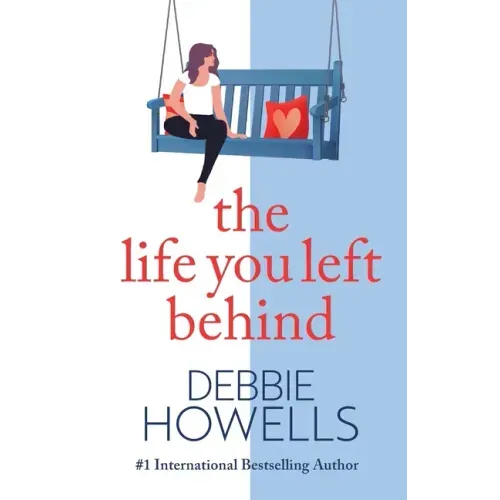 The Life You Left Behind
