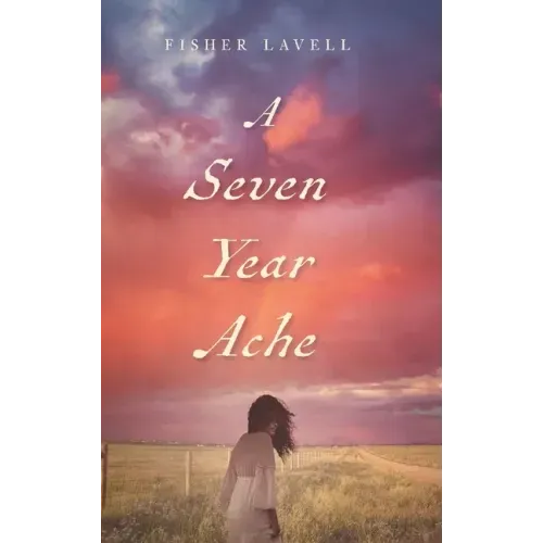 A Seven Year Ache