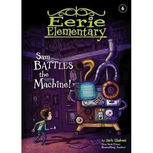 Sam Battles the Machine!: #6