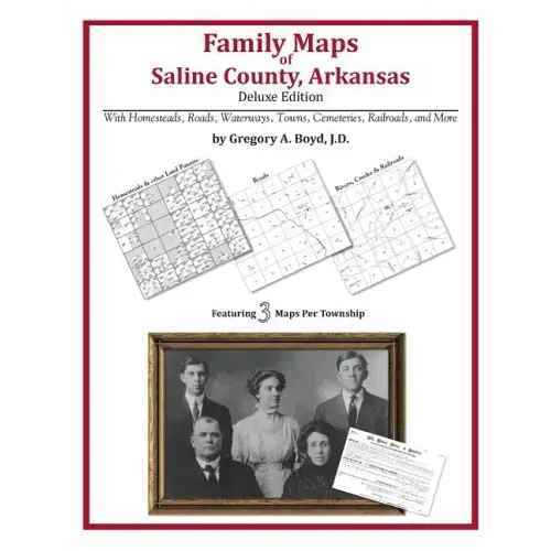 Family Maps of Saline County, Arkansas