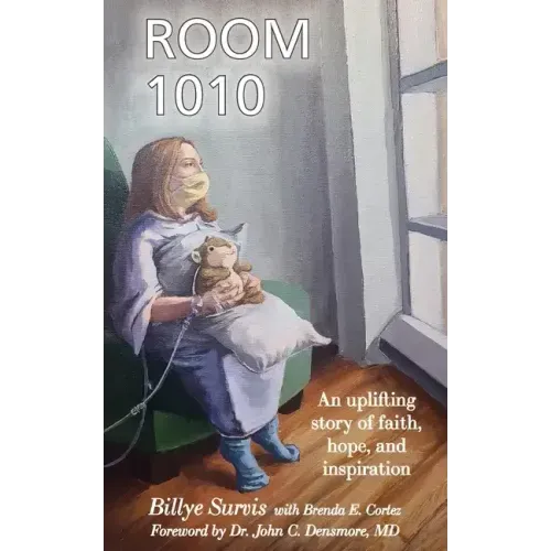Room 1010: An Uplifting Story of Faith, Hope, and Inspiration