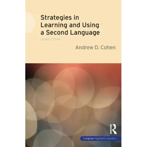 Strategies in Learning and Using a Second Language