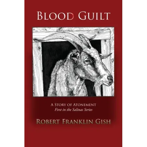 Blood Guilt: A Story of Atonement