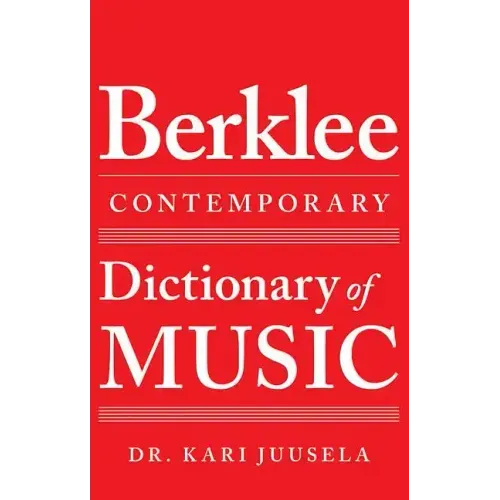The Berklee Contemporary Dictionary of Music