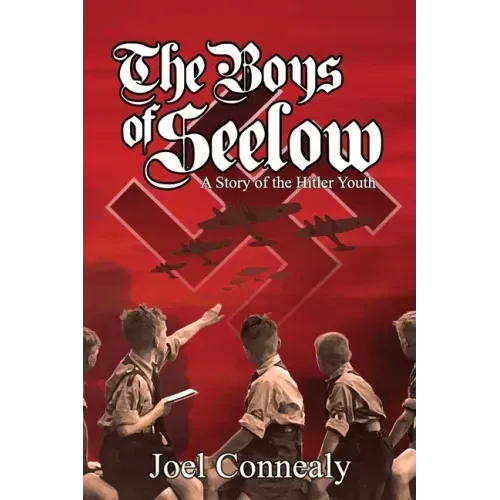 The Boys of Seelow: The Hitler Youth