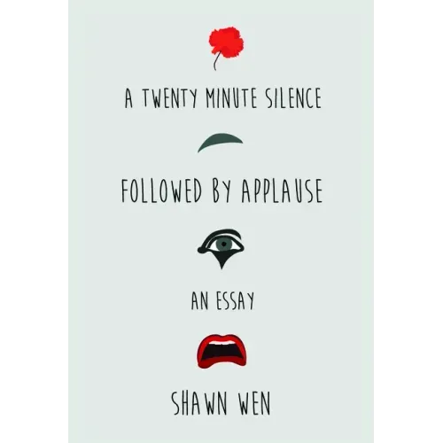 A Twenty Minute Silence Followed by Applause