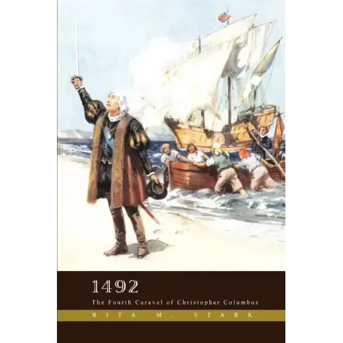 1492: The Fourth Caravel of Christopher Columbus
