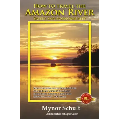 How to Travel The Amazon River: Practical Steps To Tour The Tropical Rainforest Easily & Economically