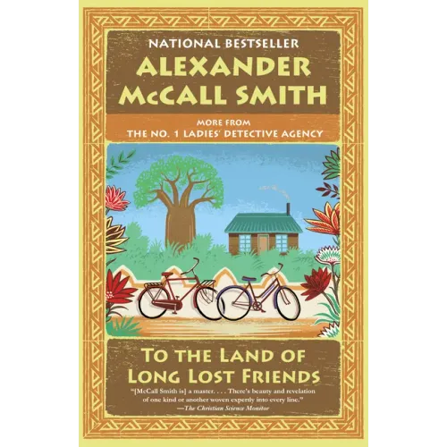To the Land of Long Lost Friends: No. 1 Ladies' Detective Agency (20)