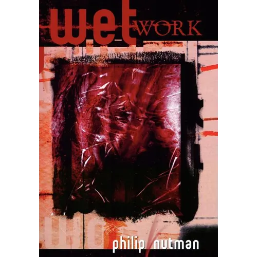Wet Work - The Definitive Edition