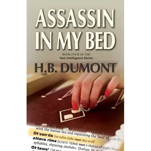 Assassin in My Bed: Book Four of the Noir Intelligence Series