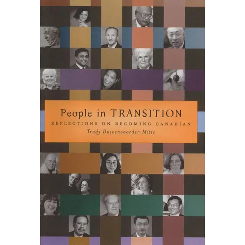 People in Transition: Reflections on Becoming Canadian