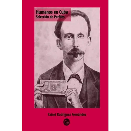 Humanos en Cuba: Selección de Perfiles
