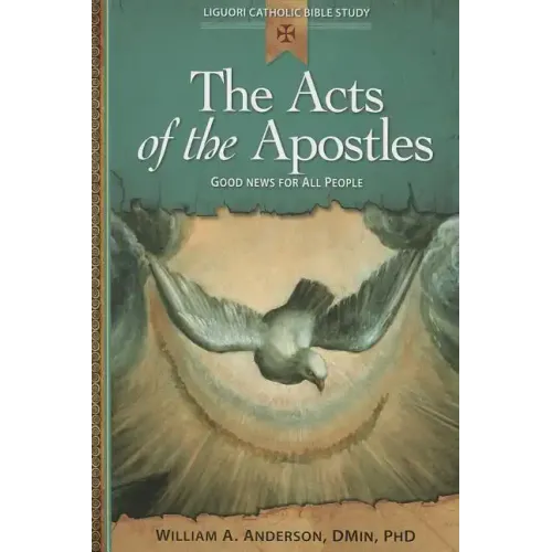 The Acts of the Apostles: Good News for All People