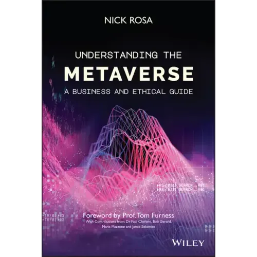 Understanding the Metaverse: A Business and Ethical Guide