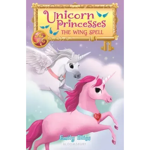 Unicorn Princesses 10: The Wing Spell