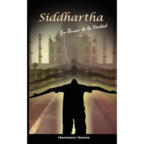 Siddhartha: En Busca de la Verdad (Spanish edition)