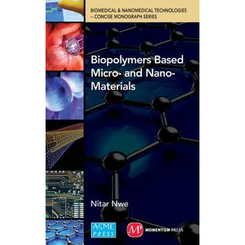 Biopolymers Based micro- and Nano-materials