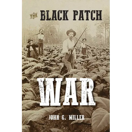 The Black Patch War