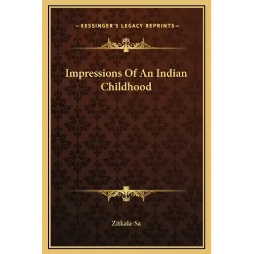 Impressions of an Indian Childhood