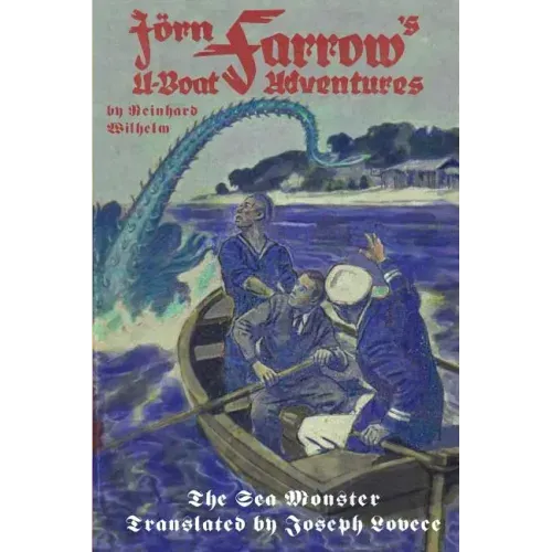 Jörn Farrow's U-Boat Adventures: The Sea Monster