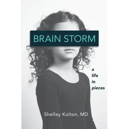 Brain Storm: A Life in Pieces