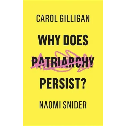 Why Does Patriarchy Persist?