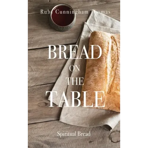 Bread on the Table: Spiritual Bread