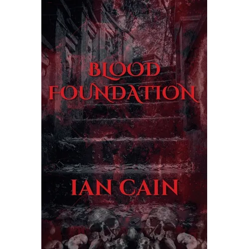 Blood Foundation - Paperback