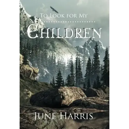 To Look for My Children