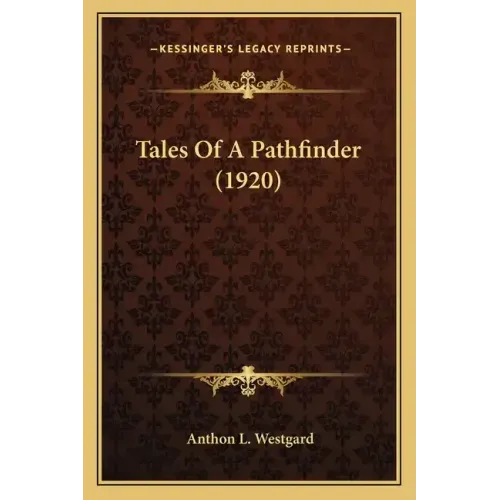 Tales of a Pathfinder (1920)
