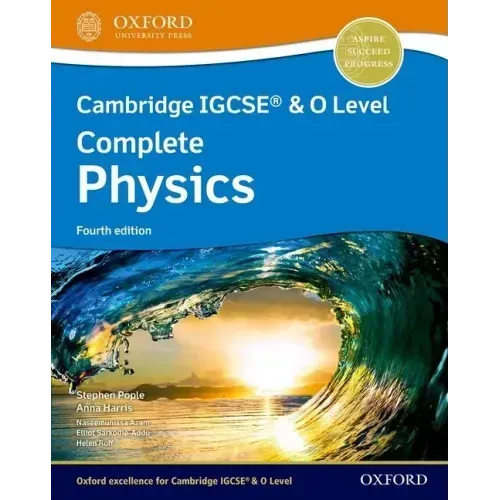 Cambridge Igcse(r) & O Level Complete Physics Student Book Fourth Edition