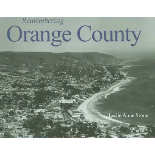 Remembering Orange County