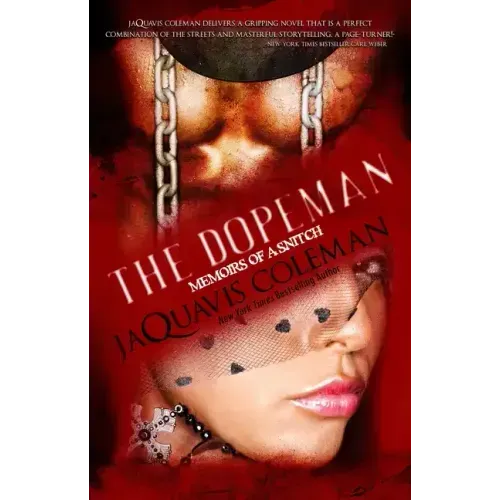 Dopeman: Memoirs of a Snitch