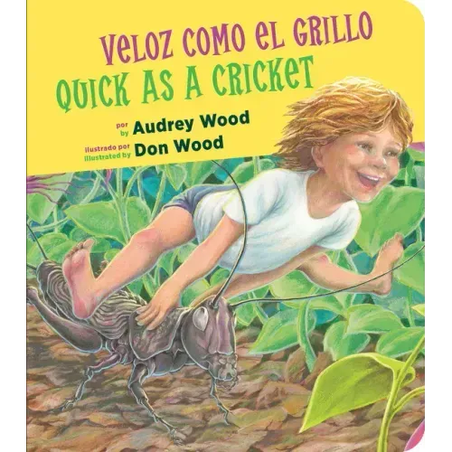 Quick as a Cricket/Veloz Como El Grillo Board Book: Bilingual English-Spanish