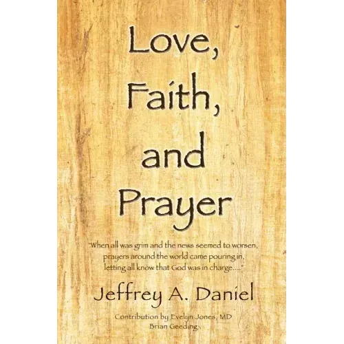 Love, Faith, and Prayer: "When all was grim and the news seemed to worsen, prayers around the world came pouring in, letting all know that God