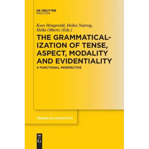 The Grammaticalization of Tense, Aspect, Modality and Evidentiality: A Functional Perspective
