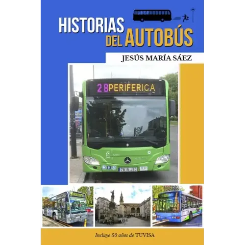 Historias del autobús: Anécdotas de un conductor