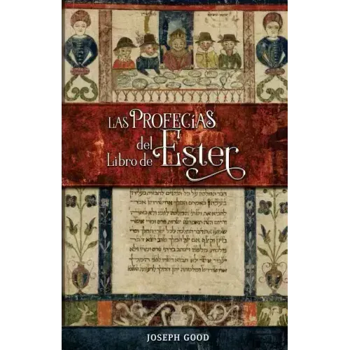 Las Profecías del Libro de Ester