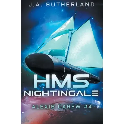 HMS Nightingale: Alexis Carew #4