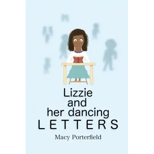 Lizzie and Her Dancing Letters