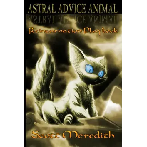Astral Advice Animal: The Insider's Reincarnation Playbook