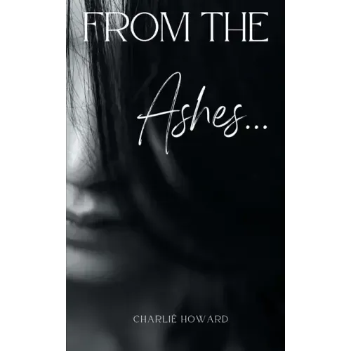 From the Ashes...