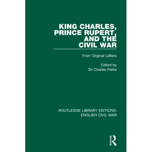 King Charles, Prince Rupert and the Civil War