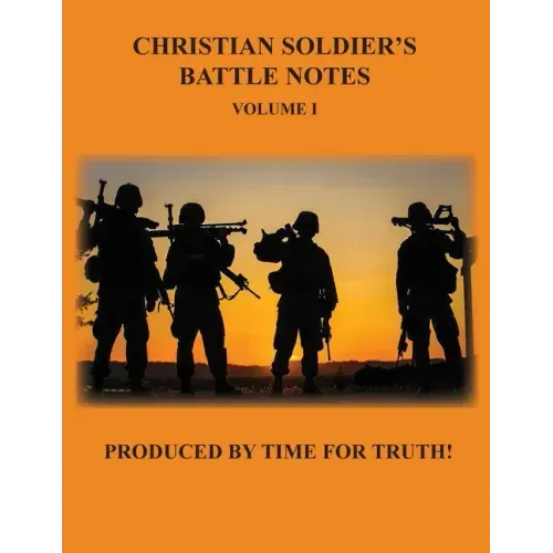 Christian Soldier's Battle Notes