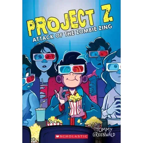 Attack of the Zombie Zing (Project Z #3): Volume 3
