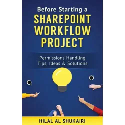Before Starting a SharePoint Workflow Project: Permissions Handling Tips, Ideas & Solutions