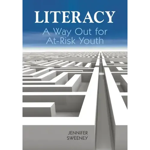 Literacy: A Way Out for At-Risk Youth