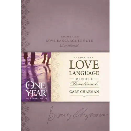 The One Year Love Language Minute Devotional