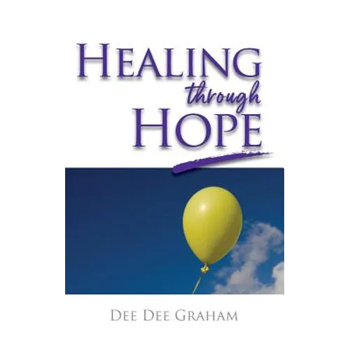 Healing Through Hope